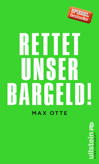 Max Otte - Rettet unser Bargeld