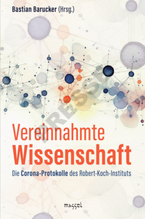 Buchcover: "Vereinnahmte Wissenschaft". Hrsg. v. Bastian Barucker. Massel-Verlag. 252 S. 22,90 Euro.