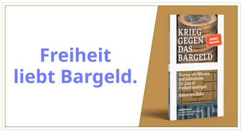 Buchcover: "Krieg gegen das Bargeld" und der Spruch: "Freiheit liebt Bargeld."